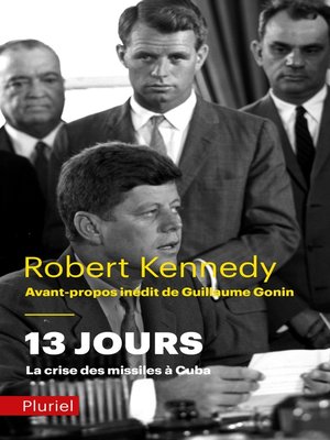 cover image of 13 jours, la crise des missiles à Cuba